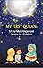 My First Quran: 12 the Most...