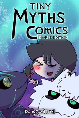 Tiny Myths Comics - Norse Edition #7: Children of Loki (Tiny Myths Comics: Norse Edition)