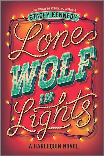 Lone Wolf in Lights (Naked Moose, #2)