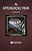 The Liturgical Year: 15 Volumes (Abridgement)