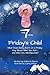 The 7 DAYS: Friday's Child:...