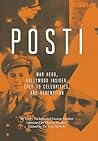 Posti: War Hero, Hollywood Insider, Chef to Celebrities, and Redemption