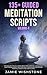 135+ Guided Meditation Scri...