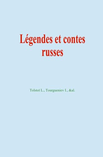 Légendes et contes russes (French Edition)