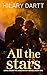 All the Stars: A Slow Burn ...