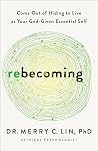 Rebecoming: Come ...