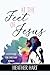 At the Feet of Jesus: A Dev...