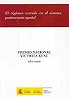 El régimen cerrado en el sistema penitenciario español