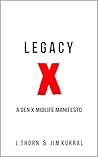 Legacy X: A Gen X...