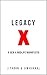 Legacy X by J. Thorn