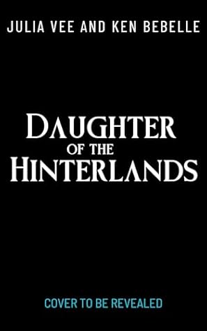Daughter of the Hinterlands