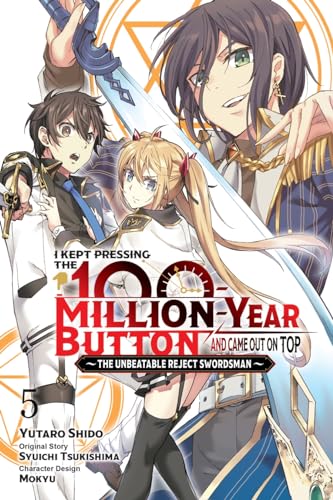 I Kept Pressing the 100-Million-Year Button and Came Out on Top Manga, Vol. 5 (Kindle Edition)