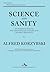 Science and Sanity: An Introduction to Non-Aristotelian Systems and General Semantics Sixth Edition