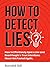 How to Detect Lies? by Ronald Gill