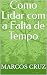 Como Lida com a Falta de Tempo