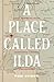 A Place Called Ilda: Race a...