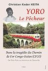 Yoro le pêcheur. ...