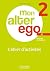 Mon Alter Ego 2 - Cahier d'...
