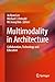 Multimodality in Architectu...