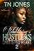 Rehabilitating a Hustler's Shattered Heart 2 by TN Jones