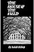 The House and The Field by Isaiah Bishop