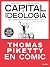 Capital e ideología en cómic by Claire Alet y Benjamin Adam