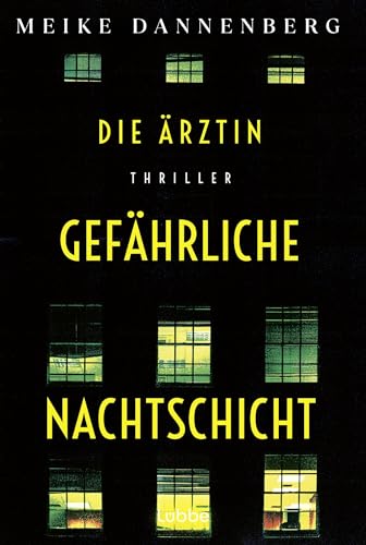 Die Ärztin - Gefährliche Nachtschicht: Thriller (German Edition)