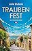 Traubenfest: Ein Périgord-Krimi (Marie Mercier ermittelt 4) (German Edition)