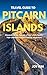 TRAVEL GUIDE TO PITCAIRN IS...