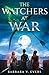 The Watchers at War: The Wa...