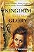 Kingdom And The Glory