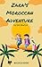 Zara's Moroccan Adventure by Sam Newton