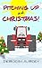 Pitching Up at Christmas! by Deborah Aubrey