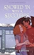Snowed In with a Succubus