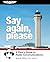Say Again, Please: A Pilot'...