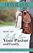 How to Really Love Your Pastor and Family by Don Cox