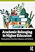 Academic Belonging in Highe...