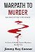 Warpath to Murder: An Ances...