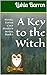 A Key to the Witch: Mystic ...