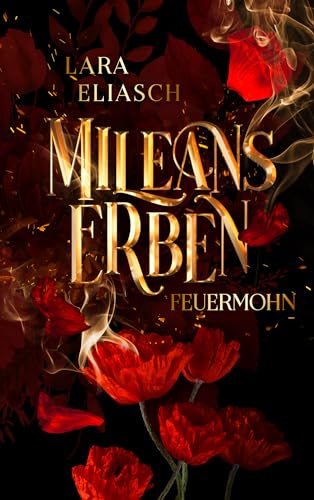 Feuermohn | Mileans Erben-Saga 2 (German Edition)