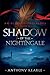 Shadow of the Nightingale (An Echo of the Ashes Book 2)