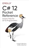 C# 12 Pocket Refe...