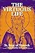 The Virtuous Life