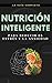 Nutrición inteligente para ...
