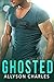 Ghosted (Marine Raiders Alp...