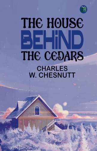 The House Behind the Cedars