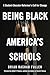 Being Black in America's Schools: A Student-Educator-Reformer's Call for Change