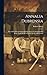 Annalia Dubrensia: Or, Cele...
