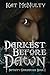 Darkest Before Dawn (Infinity Chronicles)