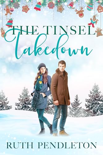 The Tinsel Takedown (Christmas Cheer)